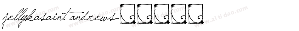 jellykasaint andrews字体转换